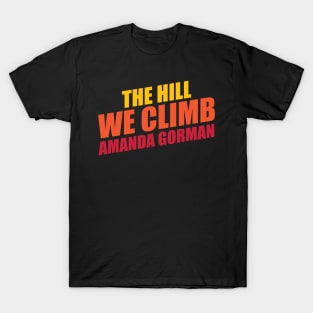 Amanda Gorman The Hill We Climb T-Shirt